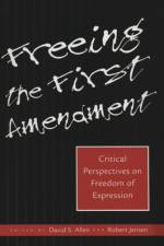 Freeing the First Amendment af David S. Allen