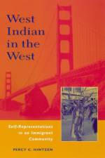 West Indian in the West af Percy Hintzen