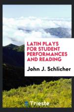 Latin Plays for Student Performances and Reading af John J Schlicher