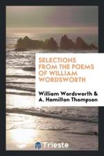 Selections from the Poems of William Wordsworth af William Wordsworth