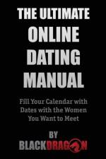 Ultimate Online Dating Manual