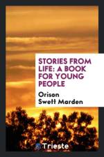 Stories from Life af Orison Swett Marden