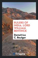 Rulers of India. Lord William Bentinck af Demetrius C Boulger