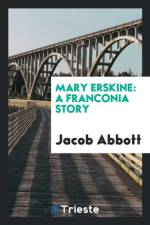 Mary Erskine af Jacob Abbott