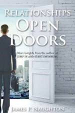 Relationships Open Doors af James P Naughton
