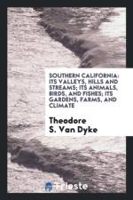 Southern California af Theodore S Van Dyke