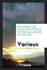 Epistle of Paul the Apostle to the Galatians, Pp. 613- 844 af Various