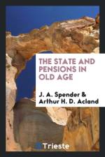 State and Pensions in Old Age af Arthur H D