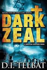 Dark Zeal af D I Telbat