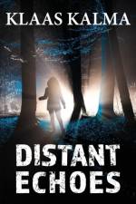 Distant Echoes af Klaas Kalma