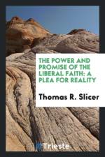 Power and Promise of the Liberal Faith af Thomas R Slicer