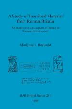 Study of Inscribed Material from Roman Britain af Marilynne E Raybould