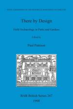 There by design: Field archaeology in parks and gardens