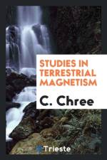 Studies in Terrestrial Magnetism af C Chree