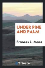 Under Pine and Palm af Frances L Mace