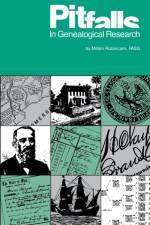 Pitfalls in Genealogical Research af Milton Rubincam