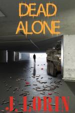 Dead Alone af J Lorin