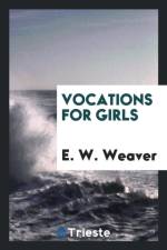Vocations for Girls af E W Weaver