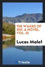 Wages of Sin af Lucas Malet