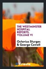 Westminster Hospital Reports. Volume VI af Octavius Sturges