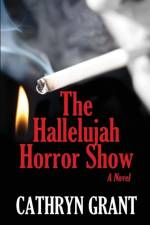 The Hallelujah Horror Show af Cathryn Grant