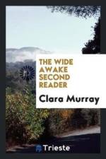 Wide Awake Second Reader af Clara Murray