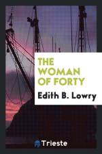 Woman of Forty af Edith B Lowry