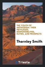 Youth of Methodism af Thornley Smith