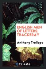 English Men of Letters. Thackeray af Anthony Trollope