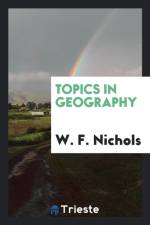 Topics in Geography af W F Nichols