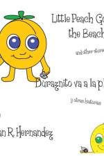 Little Peach Goes to the Beach af Juan Hernandez