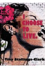 I Choose To Live af Tiny Stallings-Clark