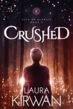 Crushed af Laura Kirwan