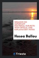 Sermons on Important Doctrinal Subjects af Hosea Ballou