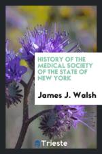 History of the Medical Society of the State of New York af James J Walsh