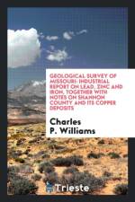 Geological Survey of Missouri af Charles P Williams