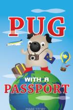 Pug with a Passport af Marie Story
