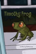 Timothy Frog af Bette Leva