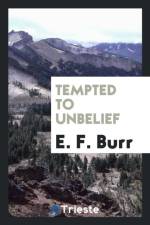 Tempted to Unbelief af E F Burr