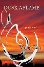 Dusk Aflame af Mong-Lan