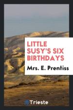 Little Susy's Six Birthdays af Mrs E Prentiss