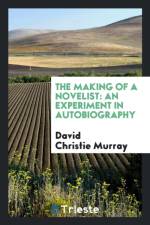 Making of a Novelist af David Christie Murray