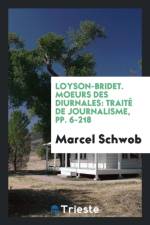Loyson-Bridet. Moeurs Des Diurnales af Marcel Schwob