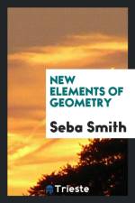 New Elements of Geometry af Seba Smith