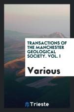 Transactions of the Manchester Geological Society. Vol. I af Various