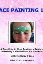 Face Painting 101 af Nancy J Duso