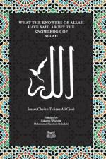 What the Knowersof Allah have said about the Knowledge of Allah af Imam Cheikh Tidiane Cisse