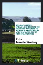 Republics Versus Woman af Kate Trimble Woolsey