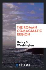 Roman Comagmatic Region af Henry S Washington