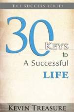 30 Keys to a Successful Life af Kevin Treasure